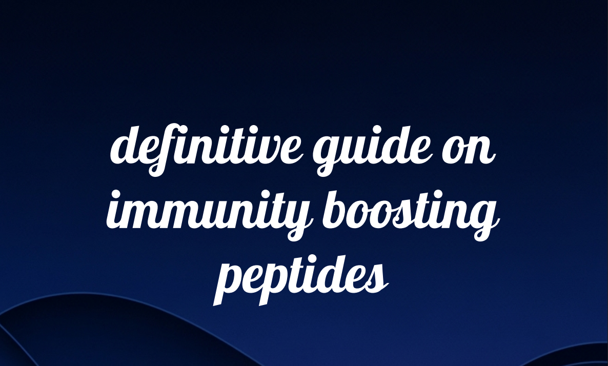 definitive guide on Free Ebook definitive guide on immunity boosting peptides - Image 1